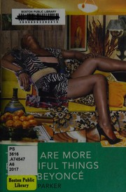 Front cover of There are more beautiful things than Beyoncé by Morgan Parker