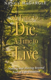 Front cover of A time to die, a time to live by Nancy Magargle