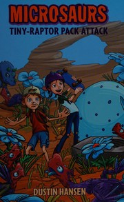 Cover of Tiny-raptor pack attack by Dustin Hansen
