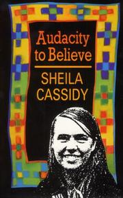 Cover of Audacity to believe by Sheila Cassidy