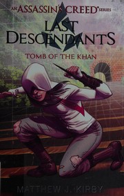 Front cover of Tomb of the Khan by Matthew J. Kirby