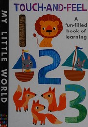 Front cover of Touch-and-Feel 123 by Fhiona Galloway