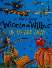 Front cover of Winnie and Wilbur - Up, up and Away by Valerie Thomas