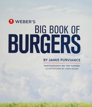 Cover of Weber's big book of burgers by Jamie Purviance