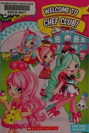 Front cover of Welcome to Chef Club! by Scholastic