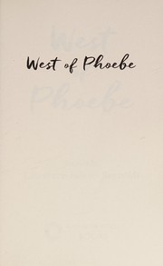 Front cover of West of Phoebe by Lawrence Judson Reynolds