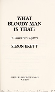 Front cover of What bloody man is that? by Simon Brett
