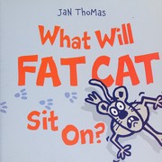 Cover of What will Fat Cat sit on? by Jan Thomas
