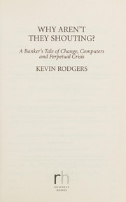 Cover of Why Aren't They Shouting? by Kevin Rodgers