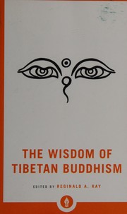 Front cover of Wisdom of Tibetan Buddhism by Reginald A. Ray
