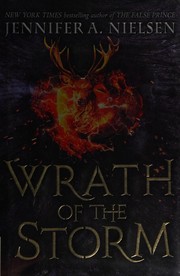 Front cover of Wrath of the storm by Jennifer A. Nielsen