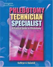 Cover of Phlebotomy technician specialist by Kathryn A. Kalanick