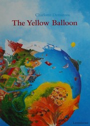 Cover of Yellow Balloon by Charlotte Dematons