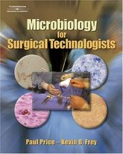 Front cover of Microbiology for surgical technologists by Paul Price