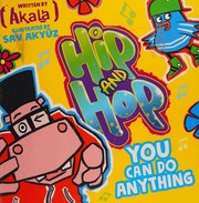 Front cover of You Can Do Anything (Hip and Hop) by Sav Akyuz