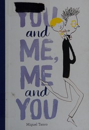 Cover of You and me, me and you by Miguel Tanco