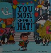 Front cover of You must bring a hat! by Simon Philip