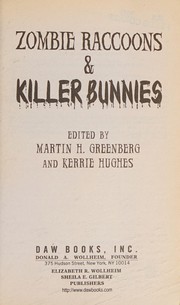 Front cover of Zombie Raccoons & Killer Bunnies by Martin H. Greenberg