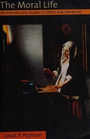Front cover of The moral life by Louis P. Pojman