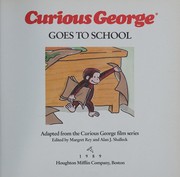 Front cover of Curious George goes to school by Margret Rey