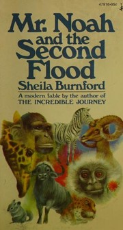 Front cover of Mr. Noah and the second flood by Sheila Burnford
