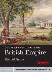 Front cover of Understanding the British Empire by Ronald Hyam