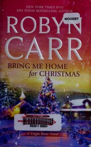 Front cover of Bring me home for Christmas by Robyn Carr
