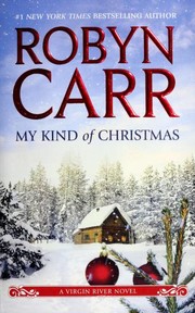 Front cover of My Kind of Christmas by Robyn Carr