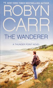 Cover of The Wanderer by Robyn Carr