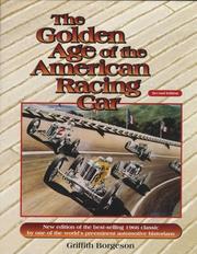 Front cover of The golden age of the American racing car by Griffith Borgeson