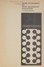 Front cover of Some economics of post-secondary education by Ontario. Commission on Post-Secondary Education in Ontario.