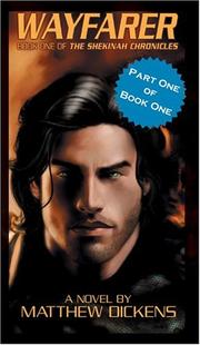 Cover of The Wayfarer Part 1 (Shekinah Chronicles) by Matthew Dickens