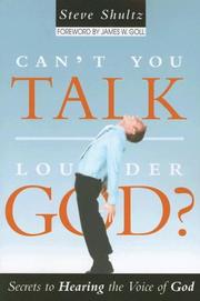 Cover of Can't You Talk Louder, God? by Steve Shultz
