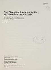 Front cover of The changing education profile of Canadians, 1961 to 2000 by W. G. Picot