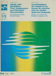 Front cover of Adults with disabilities : their employment and education characteristics = by Statistics Canada.
