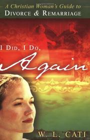 Cover of I Did, I Do, Again by W. L. Cati