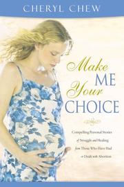 Cover of Make Me Your Choice by Cheryl Chew