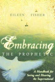 Cover of Embracing the Prophetic by Eileen Fisher