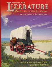 Front cover of Prentice Hall Literature -- Timeless Voices, Timeless Themes -- The American Experience by Linda Ellis