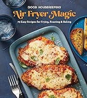 Front cover of Good Housekeeping the Complete Air Fryer Cookbook by Good Housekeeping