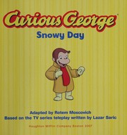 Front cover of Curious George snowy day by Rotem Moscovich