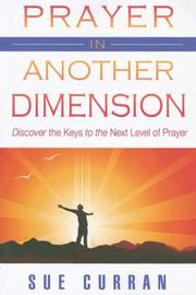 Cover of Prayer in another dimension by Sue Curran
