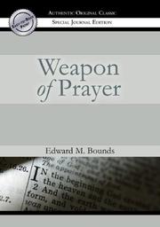 Front cover of The Weapon of Prayer by E.M. Bounds