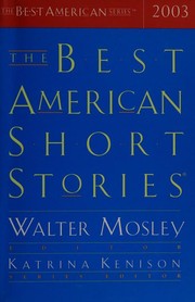 Front cover of The Best American Short Stories 2003 by Walter Mosley
