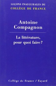 Front cover of La littérature, pour quoi faire? by Antoine Compagnon