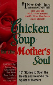 Front cover of Chicken Soup for the Mother's Soul by Jack Canfield