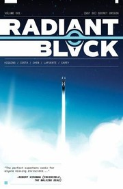 Cover of Radiant Black, Volume 1 by Kyle Higgins