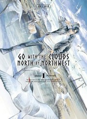 Cover of Go with the Clouds, North-By-Northwest, 1 by Aki Irie