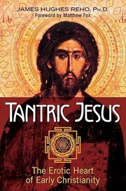 Front cover of Tantric Jesus by James Hughes Reho