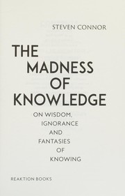 Cover of Madness of Knowledge by Steven Connor